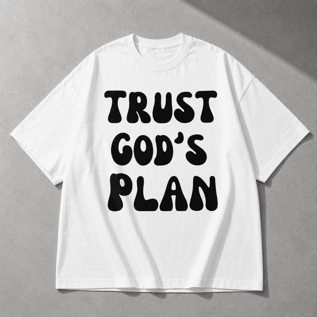 Trust God's Plan | Unisex Oversized | Zen Street - Zen Street