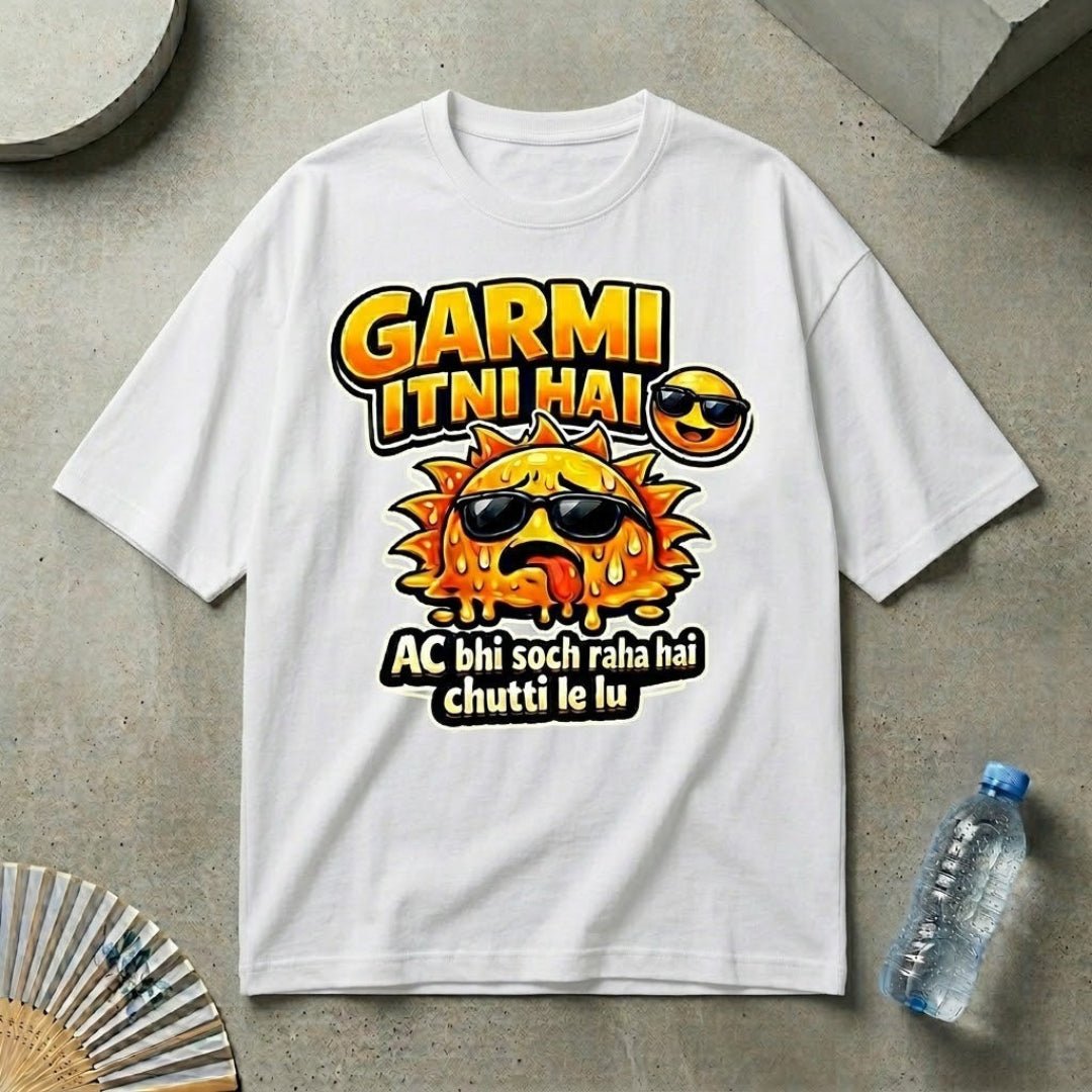 Garmi Itni Hai 😎 Funny Summer oversize T-Shirt | Premium Cotton - Zen Street